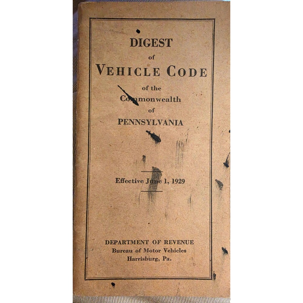 1929 Pennsylvania Vehicle Code Digest Vintage DMV Auto Traffic Law Booklet